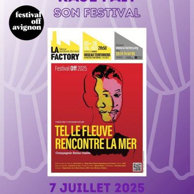 RAJE FAIT SON FESTIVAL JOUR #7 Léa Corbex Castillo pour TEL LE FLEUVE RENCONTRE LA MER